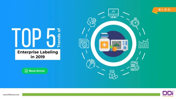 Top 5 Trends of Enterprise Labeling in 2019