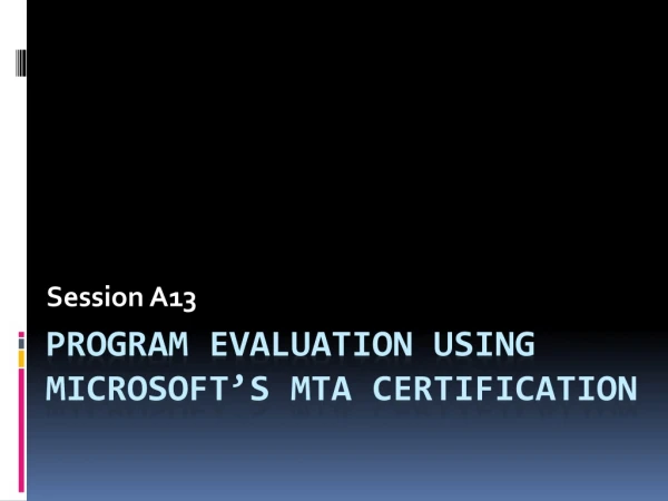 Program Evaluation Using Microsoft’s MTA Certification