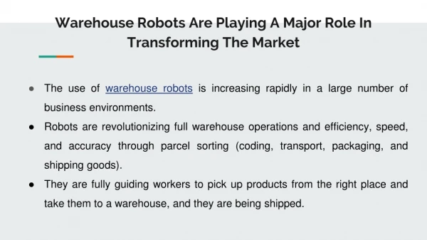 Warehouse Robots Are Playing A Major Role In Transforming The Market
