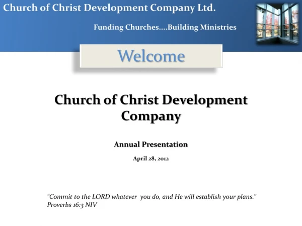 Church of Christ Development Company Annual Presentation