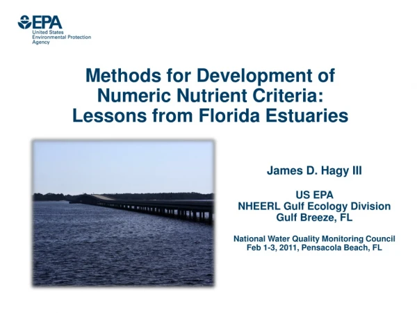 Methods for Development of Numeric Nutrient Criteria: Lessons from Florida Estuaries