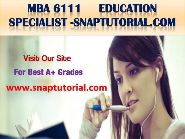 MBA 6111 Education Specialist -snaptutorial.com