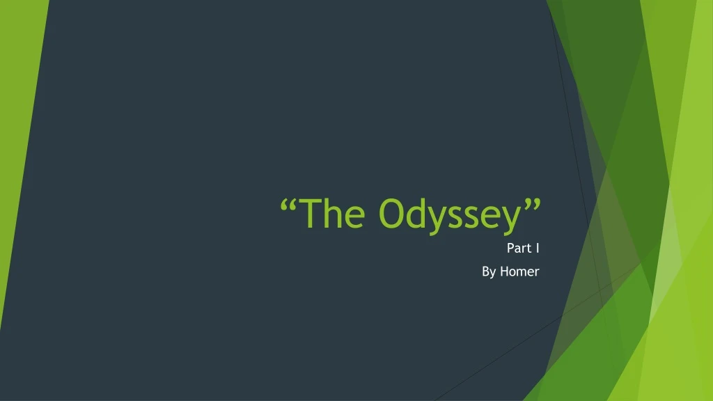 the odyssey