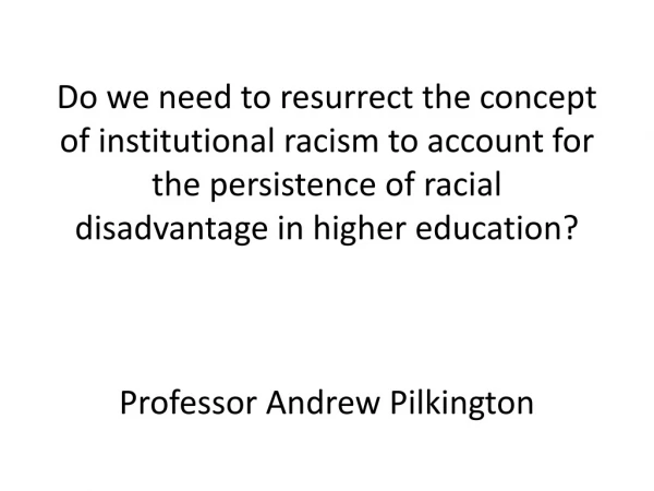 Racial disadvantage in higher education