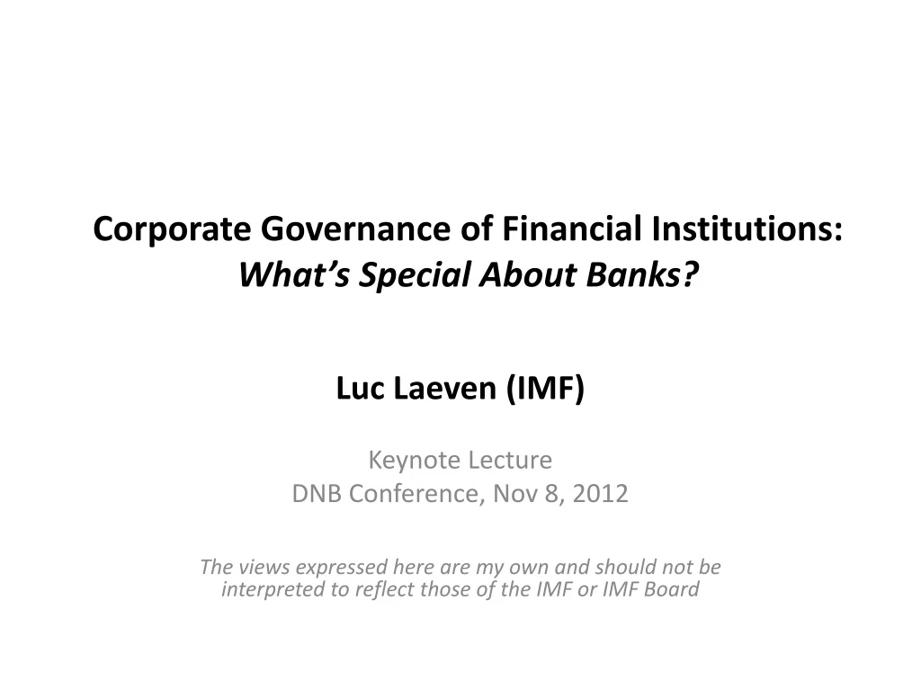 corporate governance of financial institutions what s special about banks