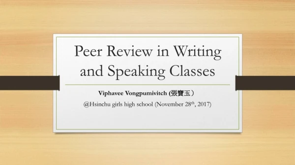 Peer Review in Writing and Speaking Classes