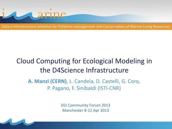 Cloud Computing for Ecological Modeling in the D4Science Infrastructure
