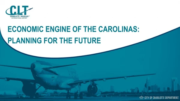 Economic Engine of the Carolinas: Planning for the Future