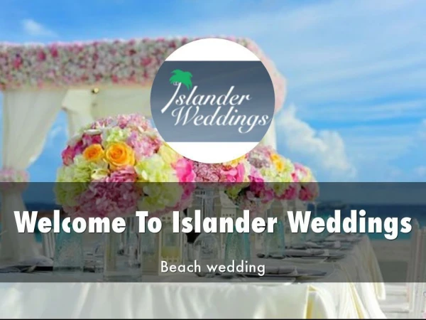Information Presentation Of Islander Weddings