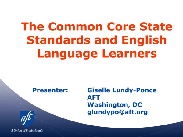 The Common Core State Standards and English Language Learners
