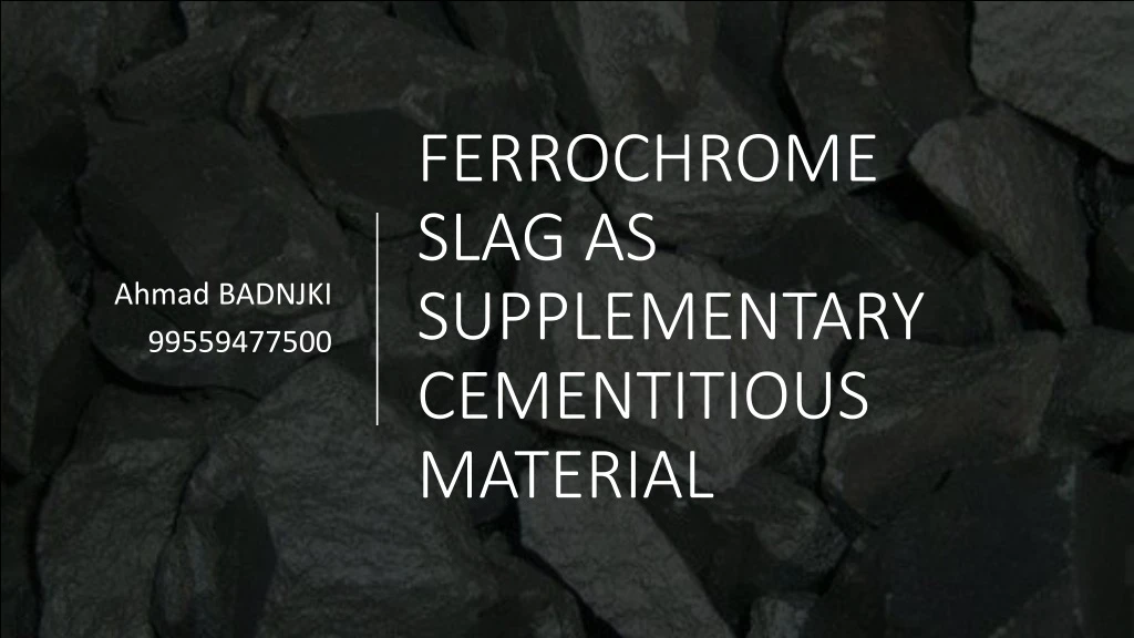 ferrochrome slag as supplementary cementitious material