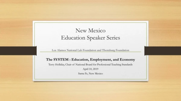New Mexico Education Speaker Series Los Alamos National Lab Foundation and Thornburg Foundation