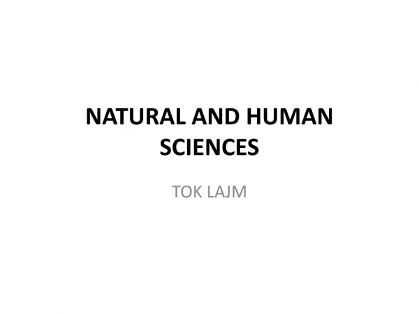 NATURAL AND HUMAN SCIENCES