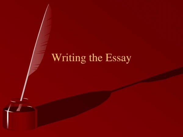Writing the Essay