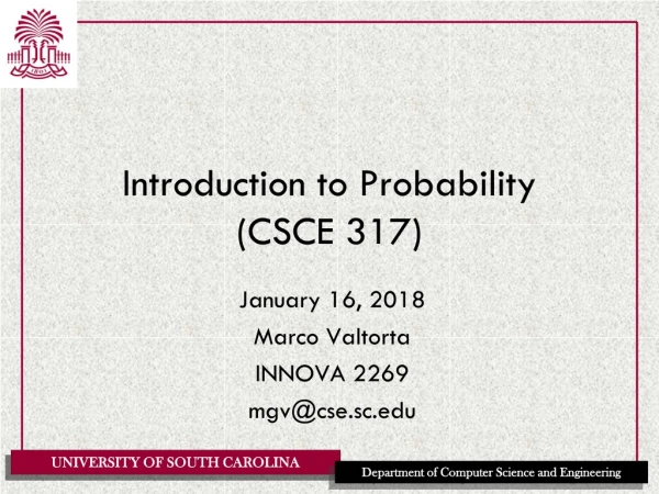 Introduction to Probability (CSCE 317)