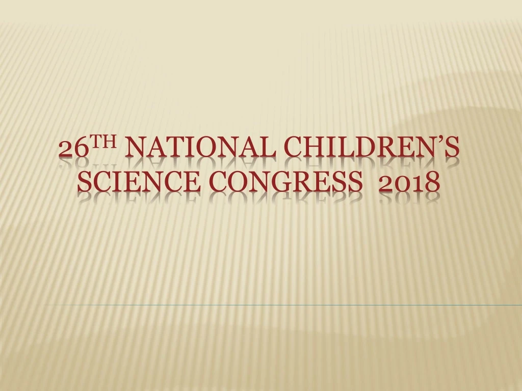 26 th national children s science congress 2018