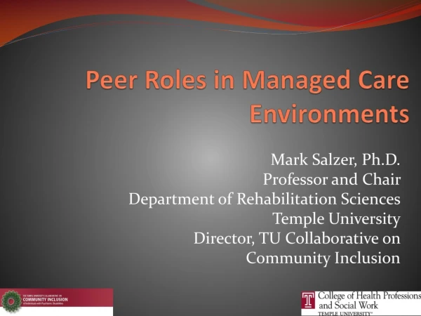 Peer Roles in Managed Care Environments