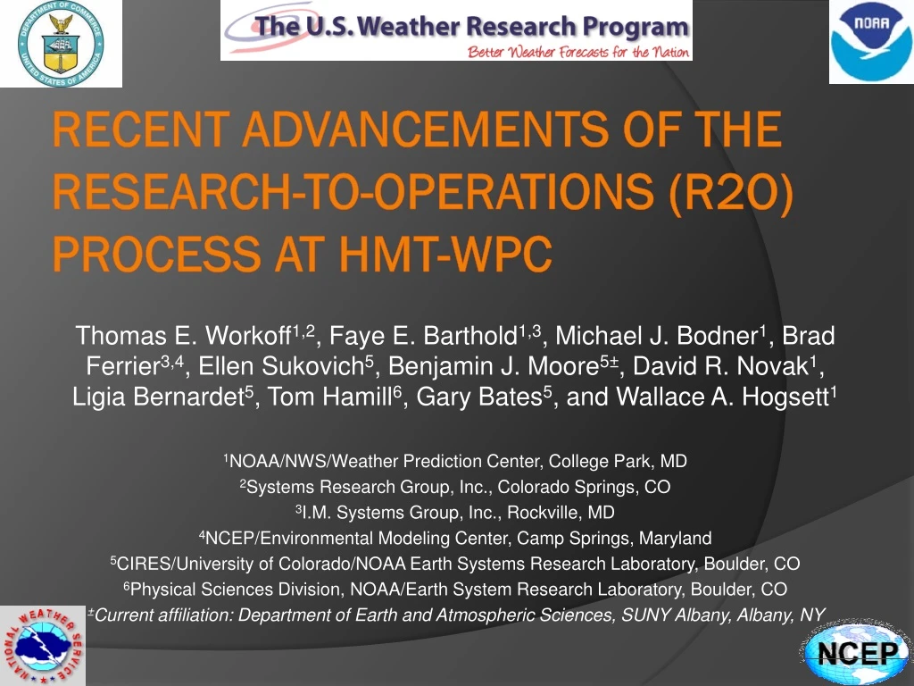 recent advancements of the research to operations r2o process at hmt wpc