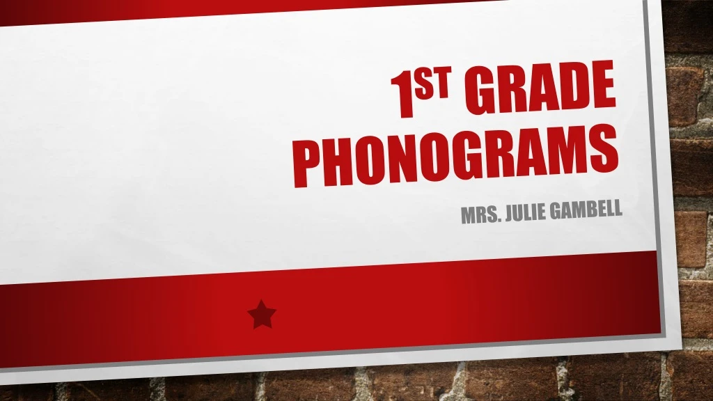 1 st grade phonograms