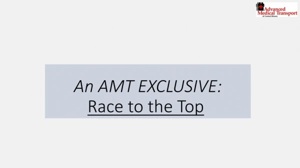 An AMT EXCLUSIVE: Race to the Top