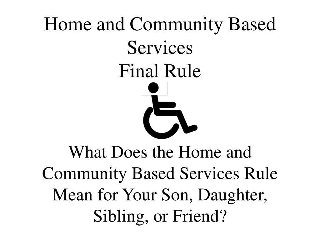 home and community based services final rule what