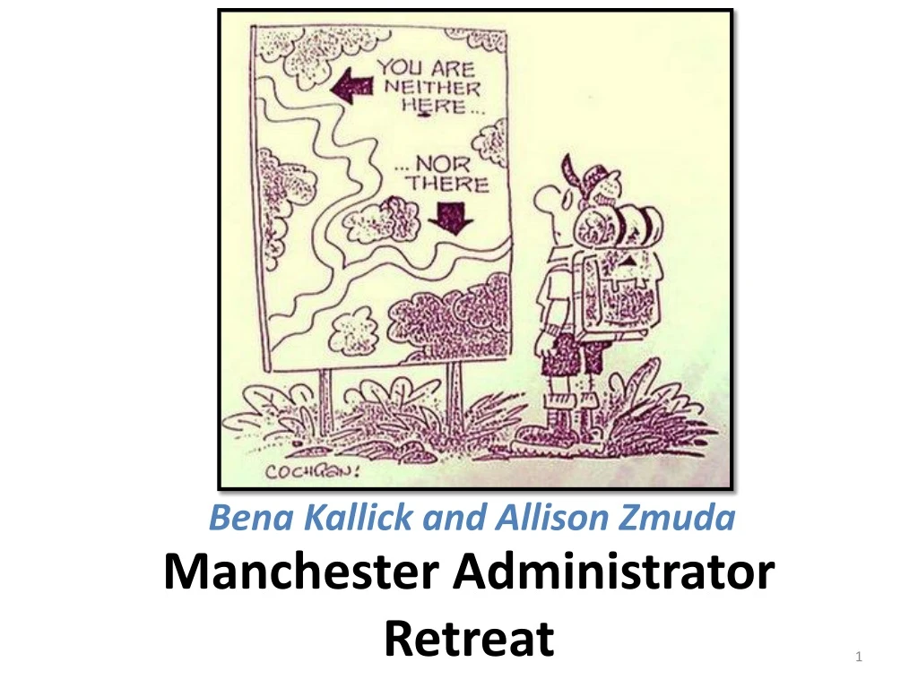 manchester administrator retreat