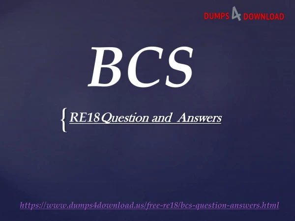 Latest BCS RE18 Dumps Question & Answers | BCS RE18