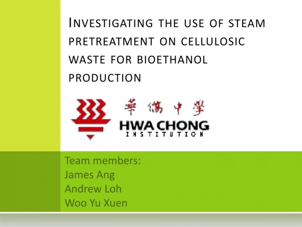 Investigating the use of steam pretreatment on cellulosic waste for bioethanol production