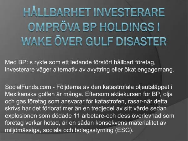 Hållbarhet Investerare Ompröva BP Holdings i Wake över