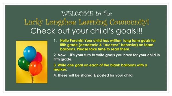 WELCOME to the Lucky Longshoe Learning Community! Check out your child’s goals!!!