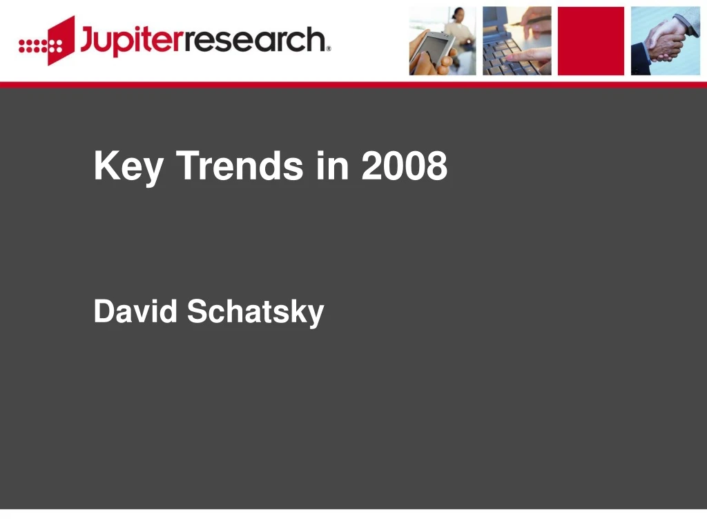 key trends in 2008