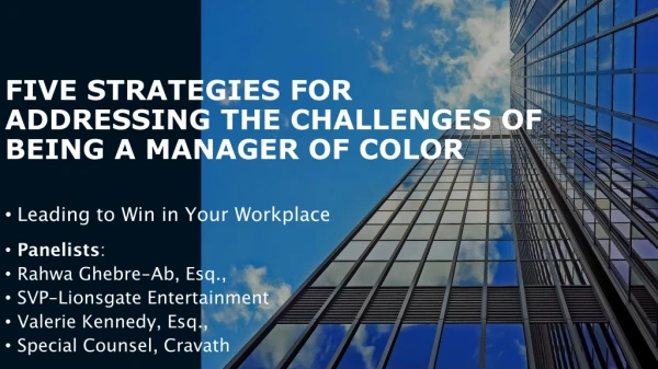 FIVE STRATEGIES FOR ADDRESSING THE CHALLENGES OF BEING A MANAGER OF COLOR