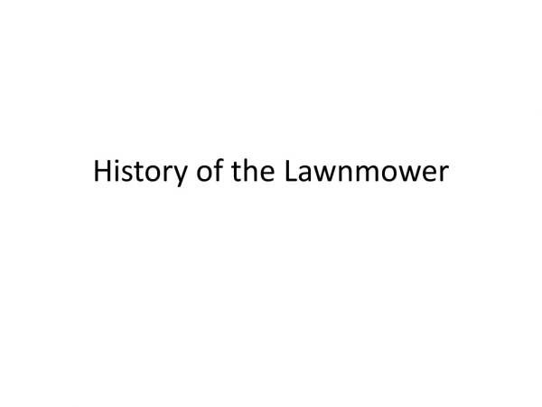 History of the Lawnmower