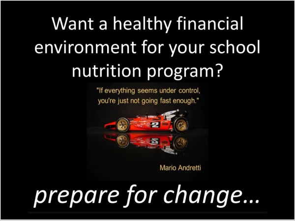 Want a healthy financial environment for your school nutrition program?