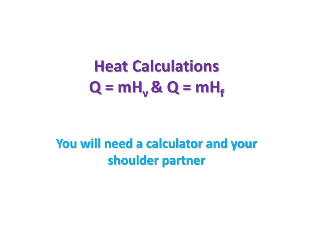 heat calculations q mh v q mh f