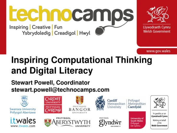 Inspiring Computational Thinking and Digital Literacy Stewart Powell, Coordinator