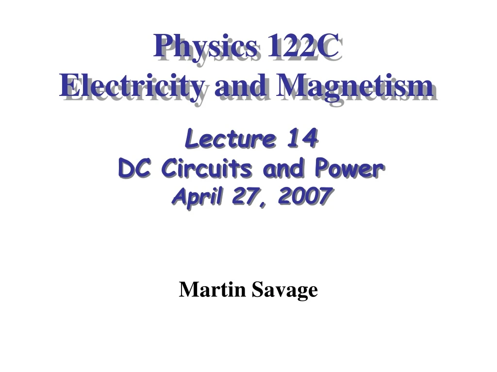 physics 122c electricity and magnetism