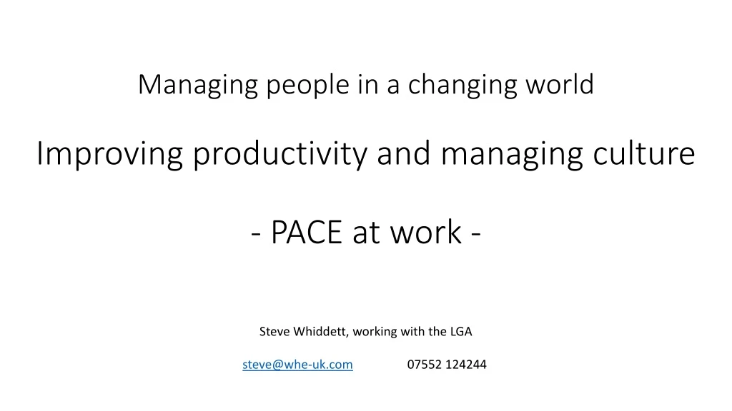 managing people in a changing world improving productivity and managing culture pace at work