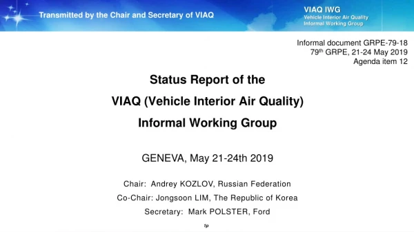 Transmitted by the Chair and Secretary of VIAQ