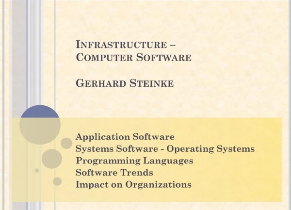 Infrastructure – Computer Software Gerhard Steinke
