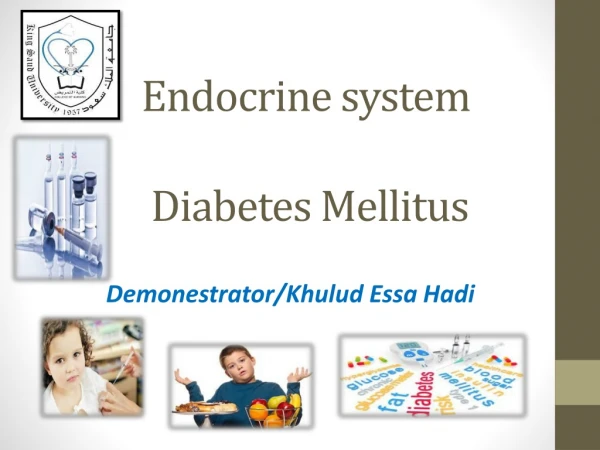 Endocrine system Diabetes Mellitus