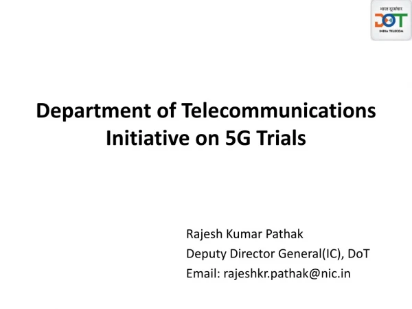 Department of Telecommunications Initiative on 5G Trials