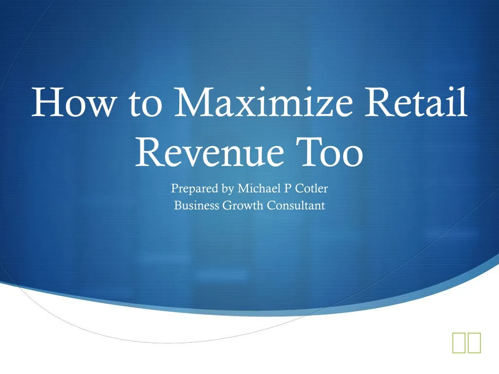how to maximize retail revenue too