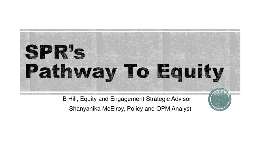 spr s pathway to equity