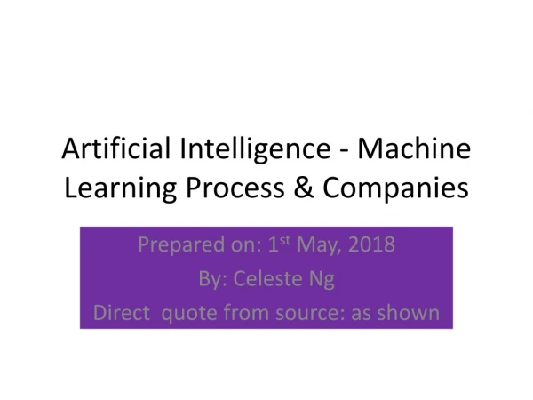 Artificial Intelligence - Machine Learning Process &amp; Companies