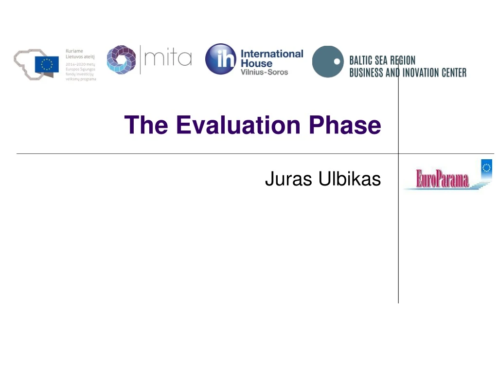 the evaluation phase