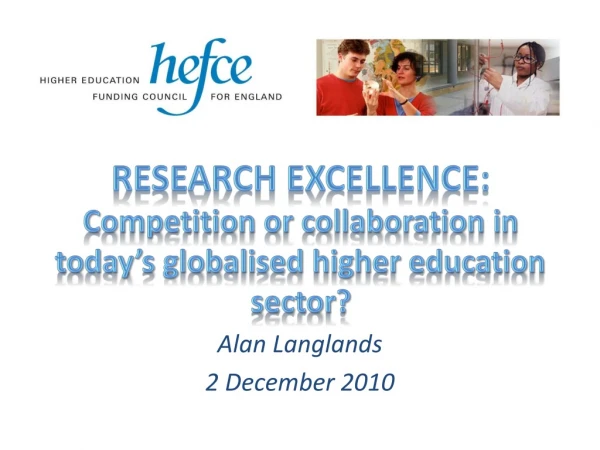 Research excellence: Competition or collaboration in today’s globalised higher education sector?