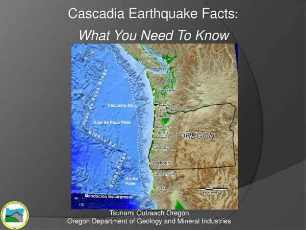 Cascadia Earthquake Facts : What You Need To Know