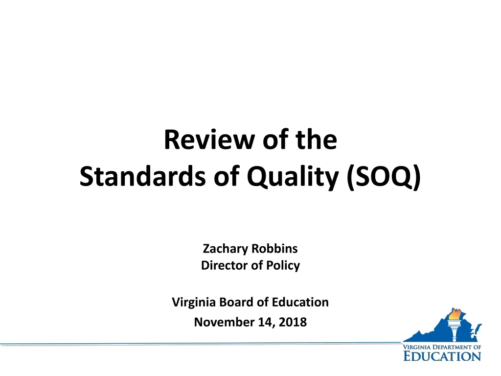 review of the standards of quality soq