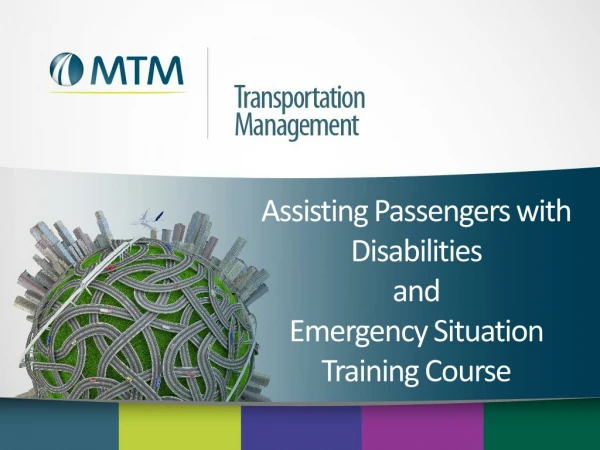 Assisting Passengers with Disabilities and Emergency Situation Training Course
